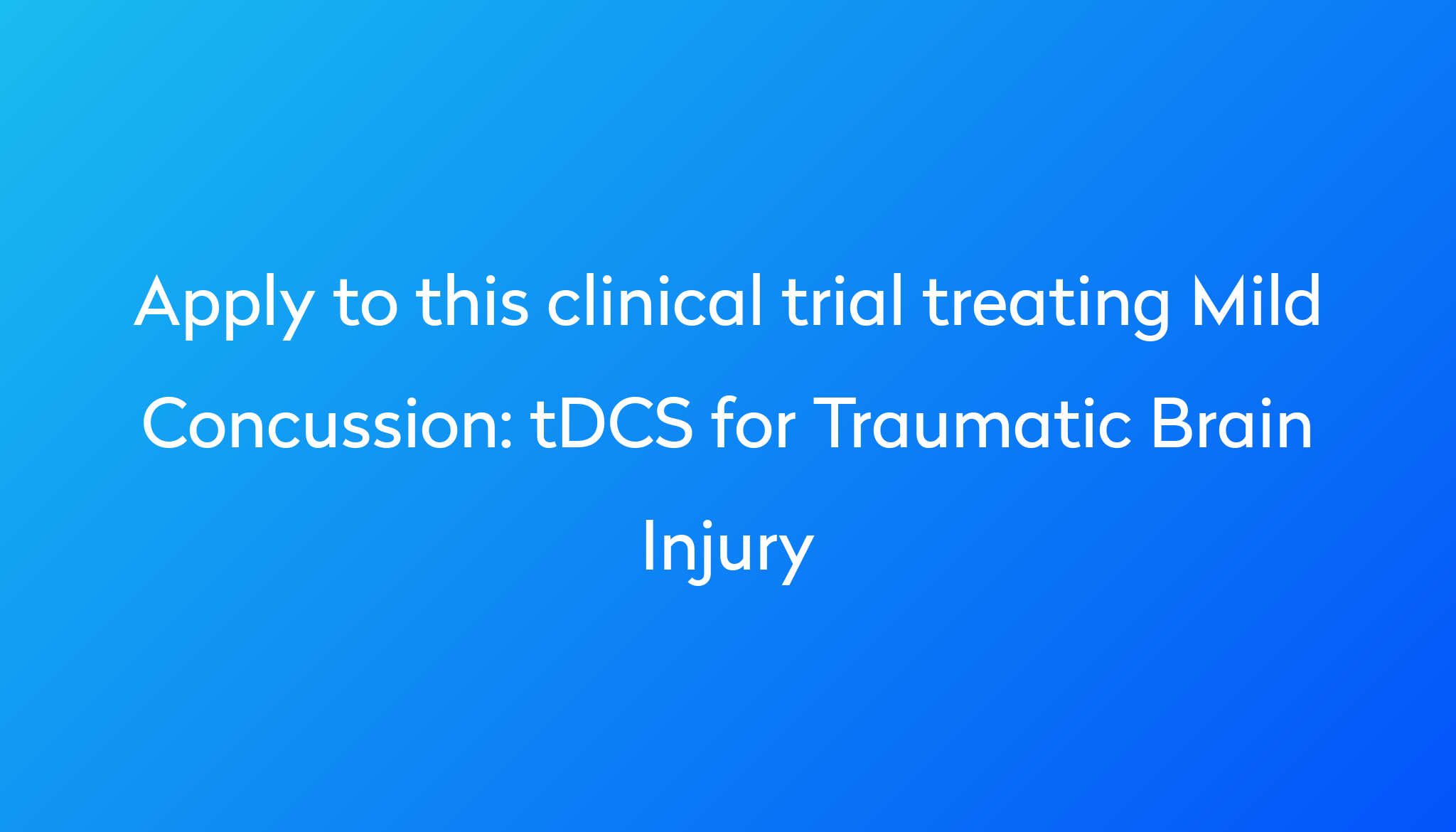 tdcs-for-traumatic-brain-injury-clinical-trial-2024-power